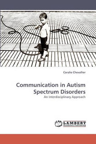 Communication in Autism Spectrum Disorders