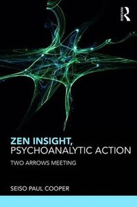 Cover image for Zen and Psychoanalysis: Realisational Perspectives