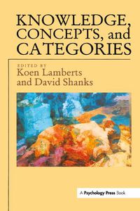 Cover image for Knowledge, Concepts And Categories