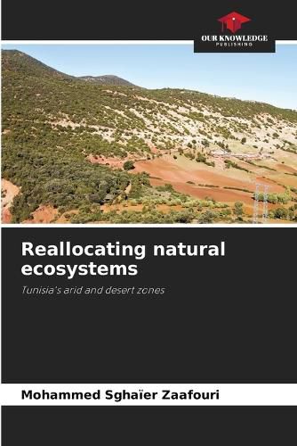 Cover image for Reallocating natural ecosystems