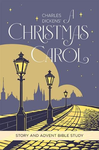 Cover image for Charles Dickens' a Christmas Carol: Story and Advent Bible Study