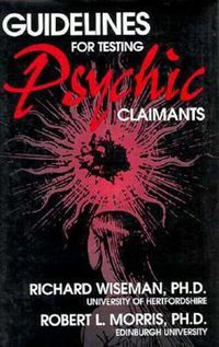 Cover image for Guidelines for Testing Psychic Claimants