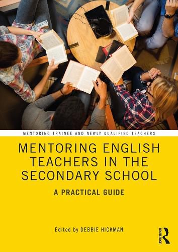 Cover image for Mentoring English Teachers in the Secondary School: A Practical Guide