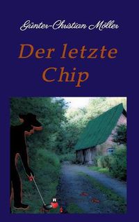 Cover image for Der Letzte Chip