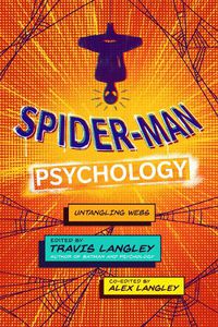 Cover image for Spider-Man Psychology: Untangling Webs