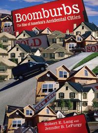 Cover image for Boomburbs: The Rise of America's Accidental Cities