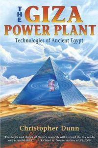 Cover image for The Giza Power Plant: Technologies of Ancient Egypt
