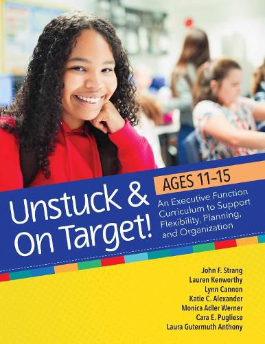 Unstuck & On Target! Ages 11-15