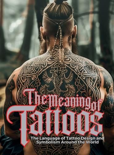 Cover image for The Meaning of Tattoos