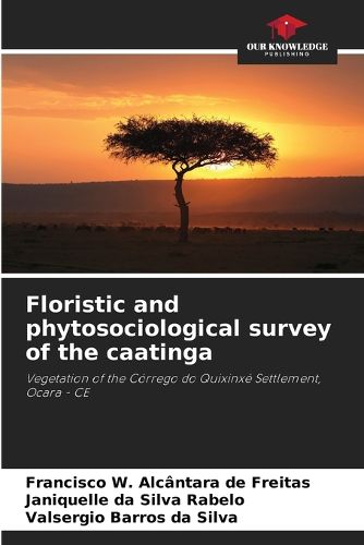 Cover image for Floristic and phytosociological survey of the caatinga