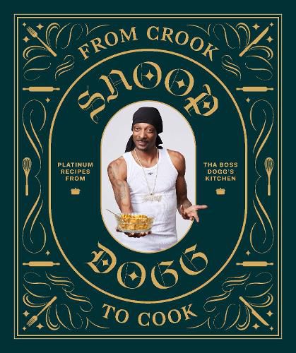 Cover image for From Crook to Cook: Platinum Recipes from Tha Boss Dogg's Kitchen