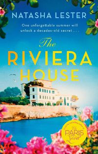 Cover image for The Riviera House: a breathtaking and escapist historical romance set on the French Riviera - the perfect summer read