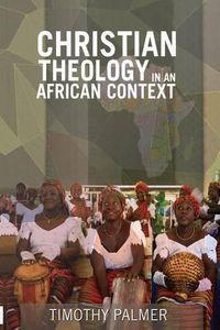 Cover image for Christian Theology in an African Context