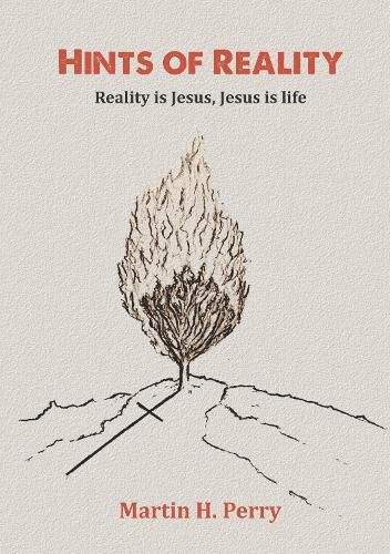 Cover image for Hints of Reality: Reality is Jesus, Jesus is life