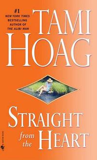 Cover image for Straight from the Heart: A Novel