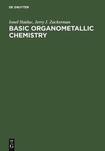 Cover image for Basic Organometallic Chemistry: Containing Comprehensive Bibliography