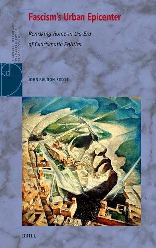 Cover image for Fascism's Urban Epicenter