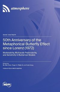 Cover image for 50th Anniversary of the Metaphorical Butterfly Effect since Lorenz (1972)