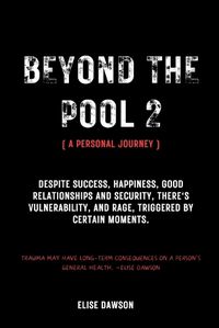 Cover image for Beyond the pool 2; A personal journey