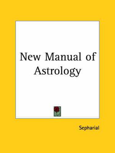 Cover image for New Manual of Astrology (1898)