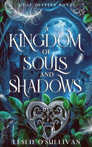 Cover image for A Kingdom of Souls and Shadows