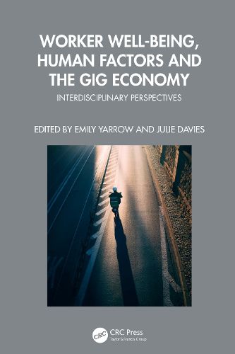 Cover image for Worker Well-being, Human Factors and the Gig Economy