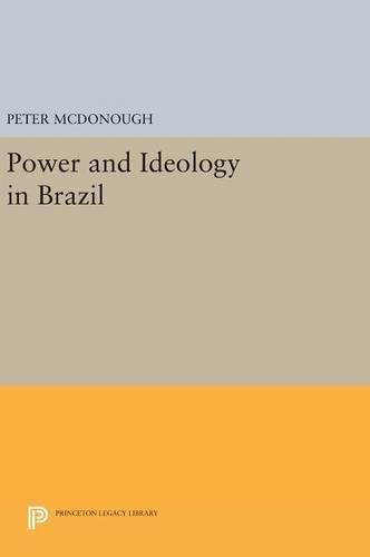 Cover image for Power and Ideology in Brazil