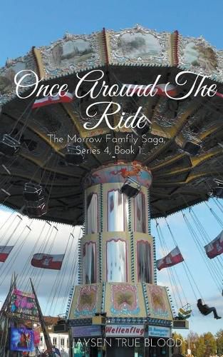 Cover image for The Morrow Family Saga, Series 4: 1980, Book 1: Once Around The Ride