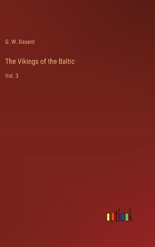 The Vikings of the Baltic