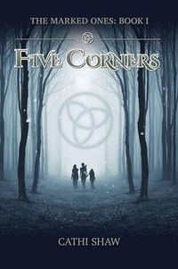 Cover image for Five Corners: The Marked Ones