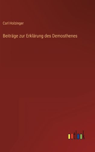 Cover image for Beitraege zur Erklaerung des Demosthenes