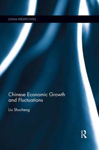 Cover image for Chinese Economic Growth and Fluctuations
