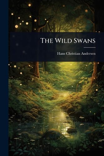 Cover image for The Wild Swans
