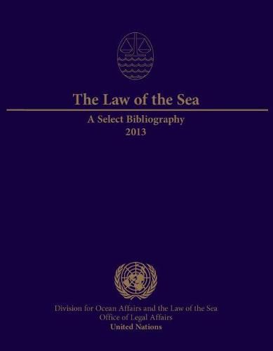 The law of the sea: a select bibliography 2013