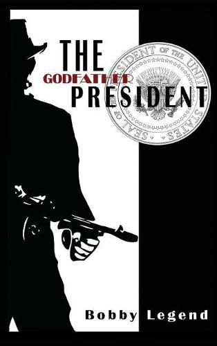 Cover image for The Godfather President