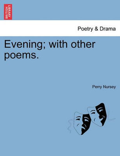 Cover image for Evening; With Other Poems.