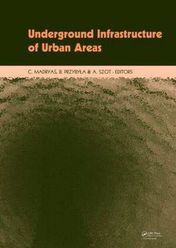 Cover image for Underground Infrastructure of Urban Areas: Book + CD-ROM