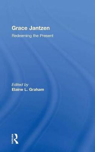 Cover image for Grace Jantzen: Redeeming the Present