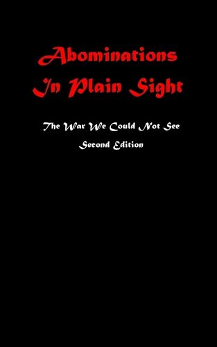 Cover image for Abominations In Plain Sight Second Edition