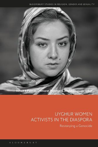 Cover image for Uyghur Women Activists in the Diaspora