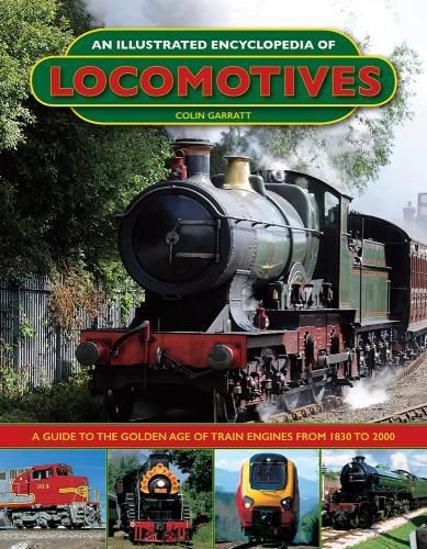 Cover image for An Illustrated Encyclopedia of Locomotives: Locomotives, An Illustrated Encyclopedia of