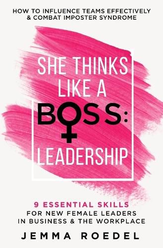 Cover image for She Thinks Like a Boss: Leadership