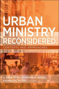 Cover image for Urban Ministry Reconsidered: Contexts and Approaches