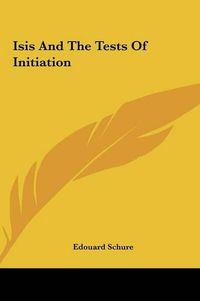 Cover image for Isis and the Tests of Initiation