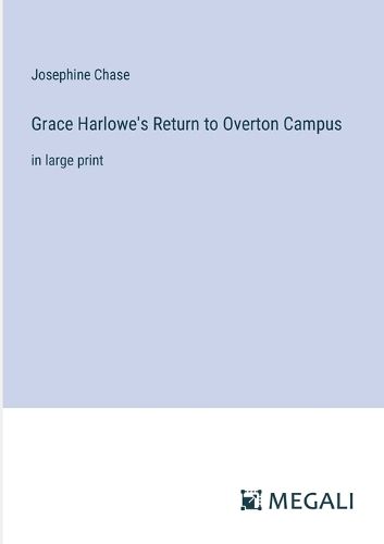 Grace Harlowe's Return to Overton Campus