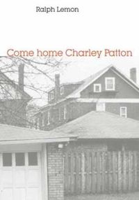 Cover image for Come home Charley Patton