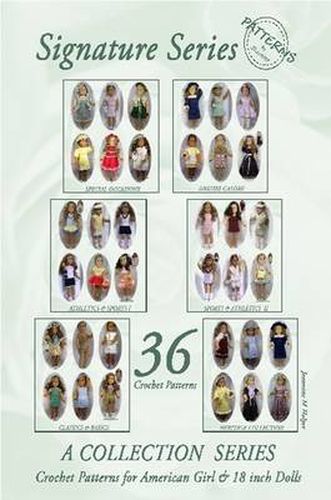 Cover image for PatternsByJeannine SIGNATURE SERIES: All American Girls - 36 Crochet Patterns for 18 Inch Dolls