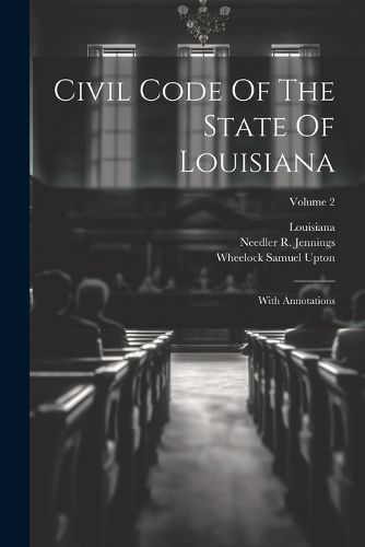 Cover image for Civil Code Of The State Of Louisiana