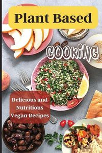 Cover image for Plant Based Cooking