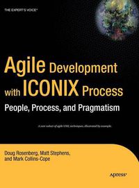 Cover image for Agile Development with ICONIX Process: People, Process, and Pragmatism